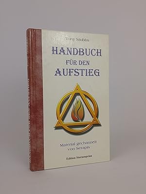 Bild des Verkäufers für Handbuch für den Aufstieg Material gechannelt von Serapis zum Verkauf von ANTIQUARIAT Franke BRUDDENBOOKS