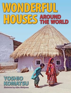 Image du vendeur pour Wonderful Houses Around The World mis en vente par GreatBookPrices