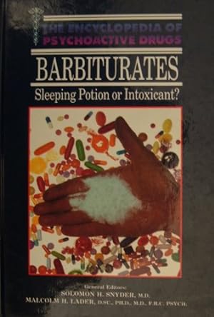 Seller image for Barbiturates (Encyclopedia of psychoactive drugs) for sale by WeBuyBooks