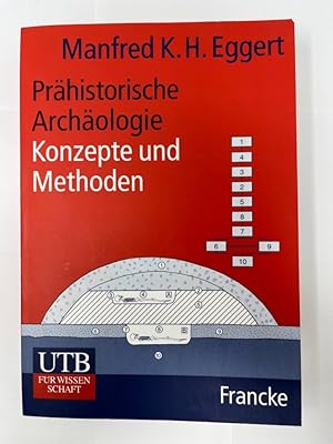 Seller image for Prhistorische Archologie : Konzepte und Methoden. for sale by Antiquariat REDIVIVUS