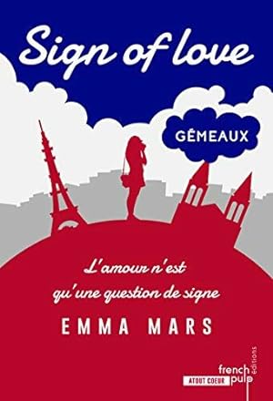 Imagen del vendedor de Sign of love - tome 2 Gmeaux a la venta por Dmons et Merveilles