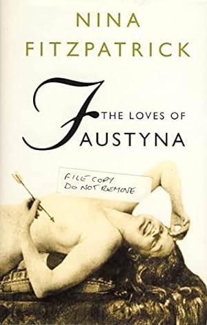 Seller image for The Loves of Faustyna for sale by WeBuyBooks
