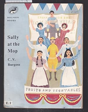 Image du vendeur pour Sally at the Mop : Dolphin Book E1 mis en vente par Laura Books