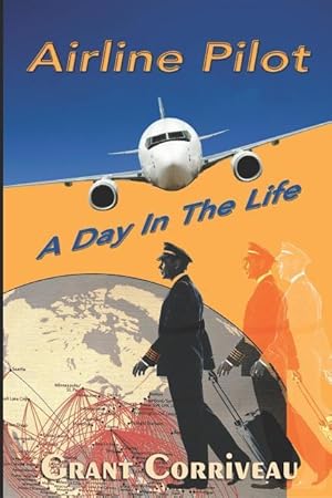 Bild des Verkufers fr Airline Pilot: A Day in the Life zum Verkauf von moluna