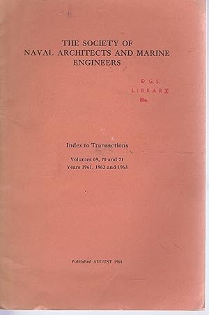 Seller image for The Society of Naval Architects and Marine Engineers Index to Transactions 1961, 1962 and 1963 for sale by Lazy Letters Books