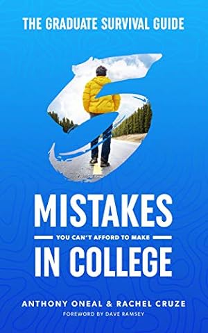 Bild des Verkufers fr The Graduate Survival Guide: 5 Mistakes You Can't Afford to Make in College zum Verkauf von WeBuyBooks