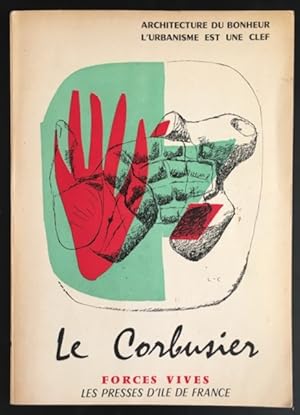 Le Corbusier: Architecte du bonheur,