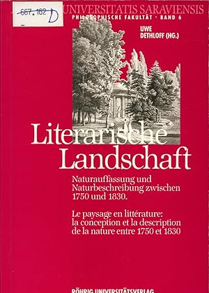 Imagen del vendedor de Literarische Landschaft Naturauffassung und Naturbeschreibung zwischen 1750 und 1830. a la venta por avelibro OHG