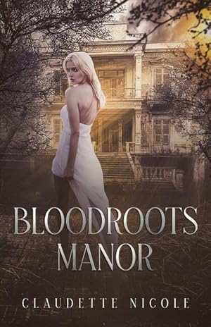 Seller image for Bloodroots Manor for sale by moluna