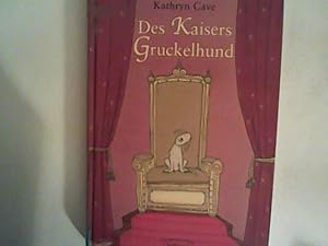Bild des Verkufers fr Des Kaisers Gruckelhund zum Verkauf von ANTIQUARIAT FRDEBUCH Inh.Michael Simon