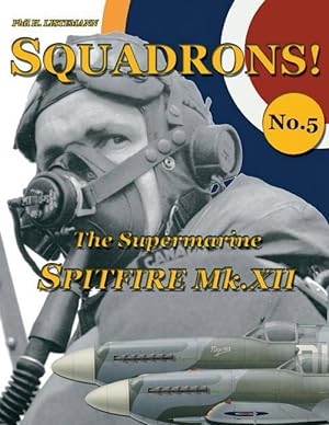 Image du vendeur pour The Supermarine Spitfire Mk.XII mis en vente par moluna