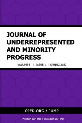 Imagen del vendedor de Journal of Underrepresented and Minority Progress, Vol. 6 No 1, 2022 a la venta por moluna