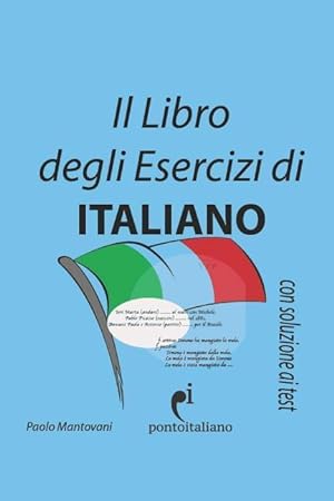 Bild des Verkufers fr Il Libro degli Esercizi di Italiano zum Verkauf von moluna