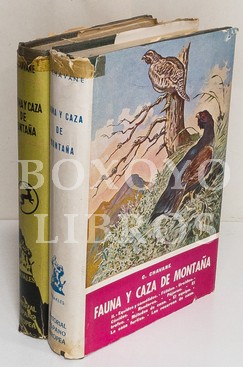 Imagen del vendedor de Fauna y caza de montaa I. Con 106 ilustraciones fotogrficas y dibujos y II. Con ilustraciones en huecograbado y croquis del autor a la venta por Boxoyo Libros S.L.