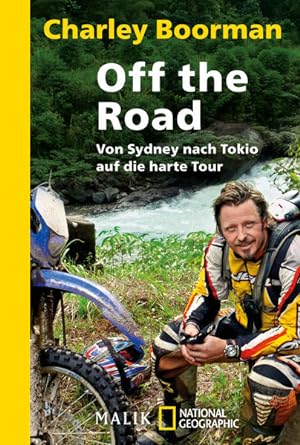 Seller image for Off the Road: Von Sydney nach Tokio auf die harte Tour Unter Mitarbeit von Jeff Gulvin for sale by Modernes Antiquariat - bodo e.V.