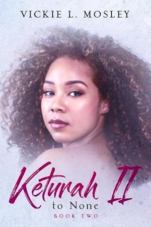 Seller image for Keturah II to None: Book Two for sale by moluna