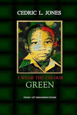 Seller image for I Wear the Colour Green: 10th Anniversary Edition for sale by moluna