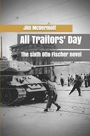 Bild des Verkufers fr All Traitors\ Day: The sixth Otto Fischer novel zum Verkauf von moluna