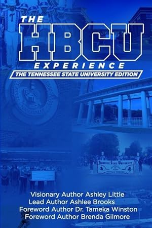 Bild des Verkufers fr The Hbcu Experience: The Tennessee State University Edition zum Verkauf von moluna