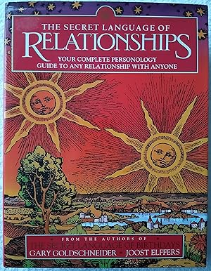 Immagine del venditore per The Secret Language of Relationships: Your Complete Personal Guide to Any Relationship with Anyone: Your Complete Personology Guide to Any Relationship with Anyone venduto da Wessex Gourmet