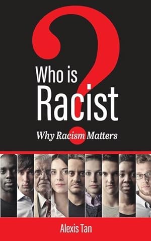 Bild des Verkufers fr Who Is Racist? Why Racism Matters zum Verkauf von moluna