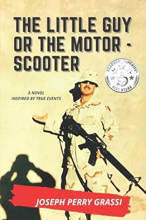 Immagine del venditore per The Little Guy (or The Motor Scooter): The story of a diminutive soldier in the rear with the gear venduto da moluna