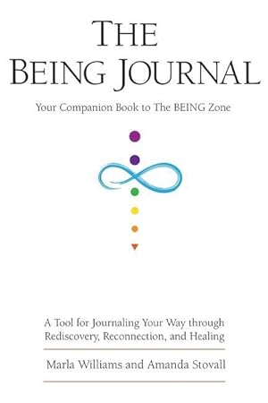 Seller image for The BEING Journal: Your Companion Book to The BEING Zone for sale by moluna