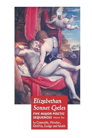 Seller image for Elizabethan Sonnet Cycles: Volume Two: Five Major Elizabethan Sonnet Sequences for sale by moluna