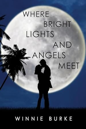 Immagine del venditore per Where Bright Lights and Angels Meet venduto da moluna
