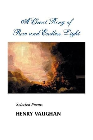 Bild des Verkufers fr A Great Ring of Pure and Endless Light: Selected Poems zum Verkauf von moluna