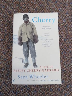 Seller image for CHERRY: A Life of Apsley Cherry-Garrard. for sale by Polar Books