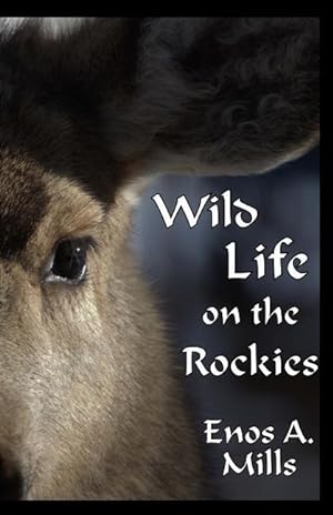 Bild des Verkufers fr Wild Life on the Rockies zum Verkauf von moluna