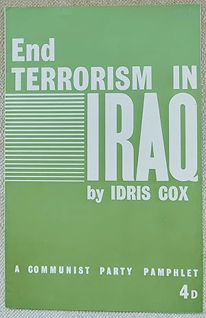 Seller image for END TERRORISM IN IRAQ for sale by Richard Gold Books