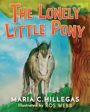 Imagen del vendedor de The Lonely Little Pony a la venta por moluna