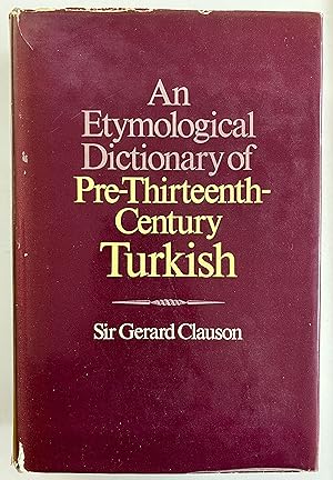 Seller image for An Etymological Dictionary of Pre-thirteenth Century Turkish for sale by Joseph Burridge Books