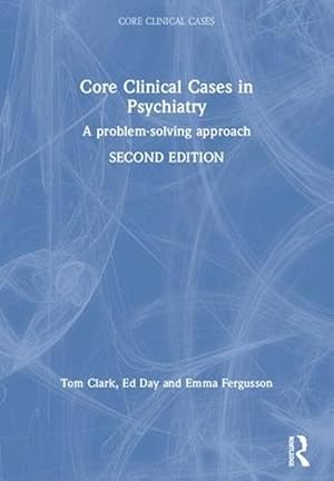 Imagen del vendedor de Core Clinical Cases in Psychiatry (Paperback) a la venta por CitiRetail