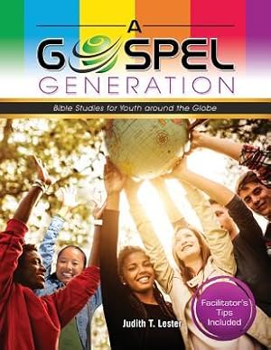 Bild des Verkufers fr A Gospel Generation: Bible Studies for Youth around the Globe zum Verkauf von moluna