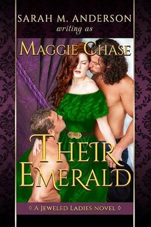 Seller image for Their Emerald: A Historical Western Menage Novel for sale by moluna