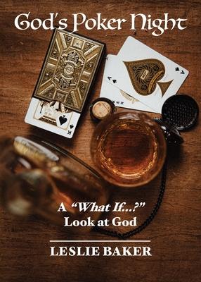 Bild des Verkufers fr God\ s Poker Night: A What If.? Look at God zum Verkauf von moluna