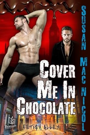 Bild des Verkufers fr Cover Me In Chocolate zum Verkauf von moluna