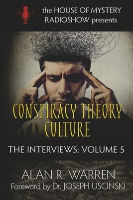 Imagen del vendedor de Conspiracy Theory Culture: The Interviews a la venta por moluna