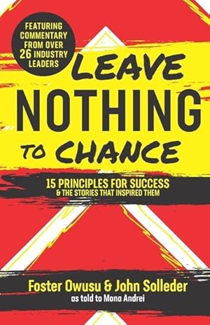 Bild des Verkufers fr Leave Nothing to Chance: 15 Principles for Success and the Stories that Inspired Them zum Verkauf von moluna