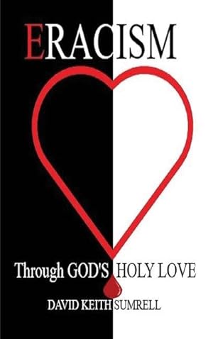 Bild des Verkufers fr Eracism: Through God\ s Holy Love zum Verkauf von moluna