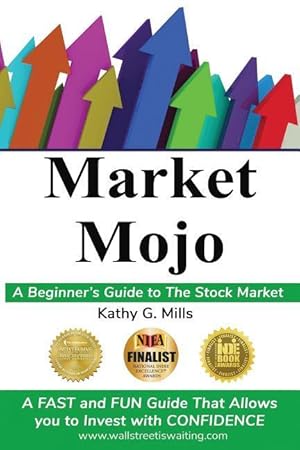 Bild des Verkufers fr Market Mojo: A Beginner\ s Guide to the Stock Market zum Verkauf von moluna