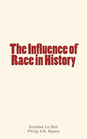 Seller image for The Influence of Race in History for sale by moluna