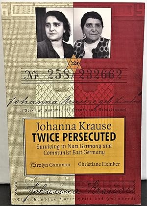 Seller image for Johana Krause twice persecuted for sale by Philosopher's Stone Books