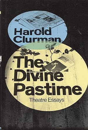 Seller image for The Divine Pastime: Theatre Essays for sale by A Cappella Books, Inc.