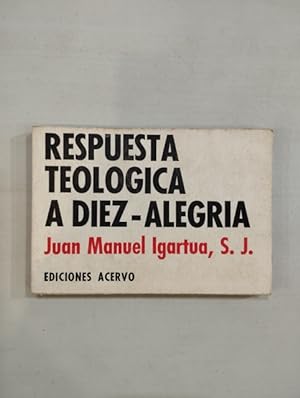 Immagine del venditore per Respuesta teolgica a Dez-Alegra venduto da Saturnlia Llibreria