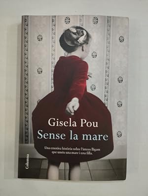 Seller image for Sense la mare for sale by Saturnlia Llibreria