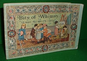 Seller image for BITS OF WHIMSY To Smile and Make You laugh [Facsimile] Merrimack Replica of the Antique Original for sale by booksonlinebrighton